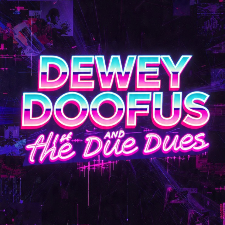 Persona image for Dewey Doofus and the Due Dues